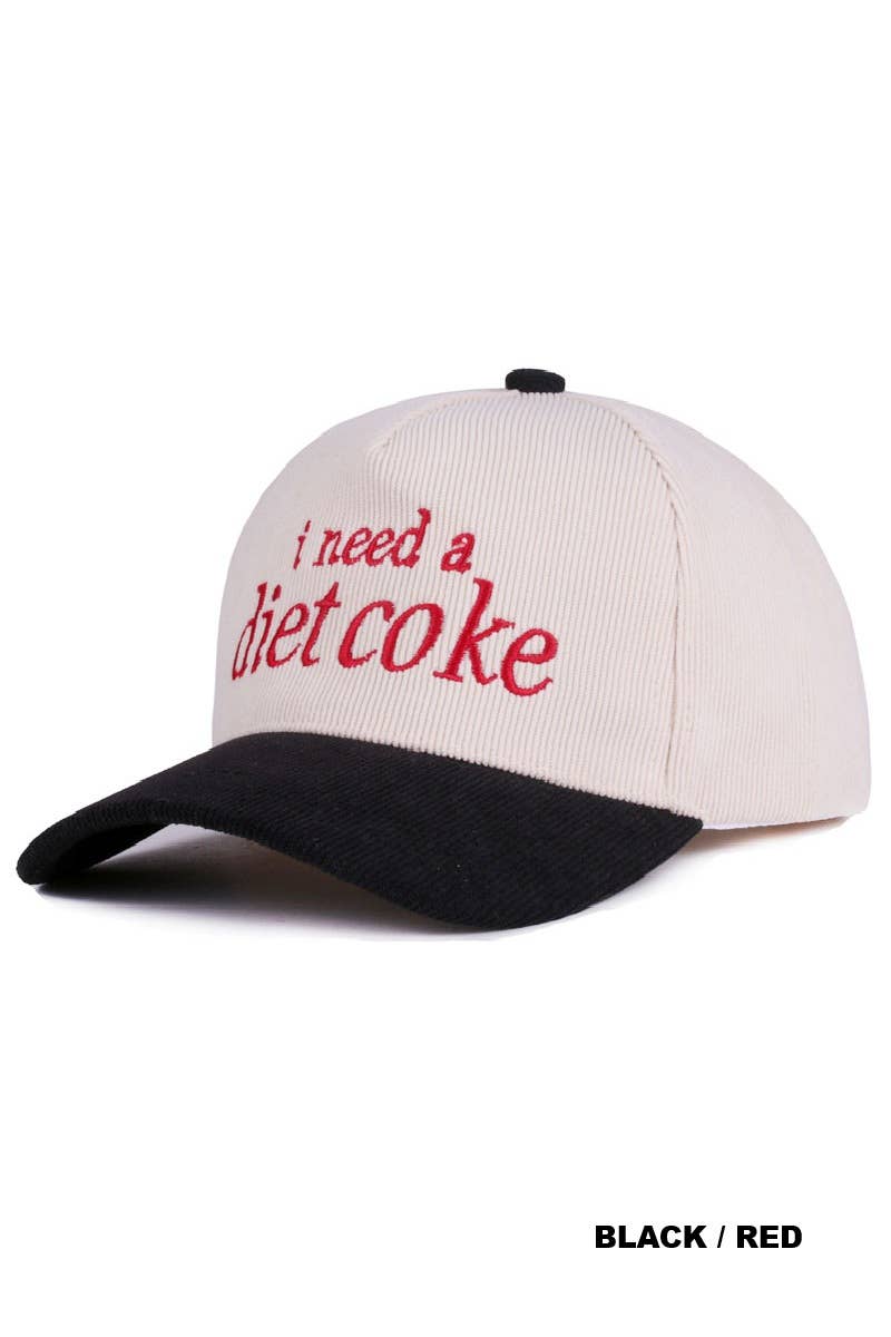 I Need A Diet Coke Two Tone Corduroy Cap - Zenana