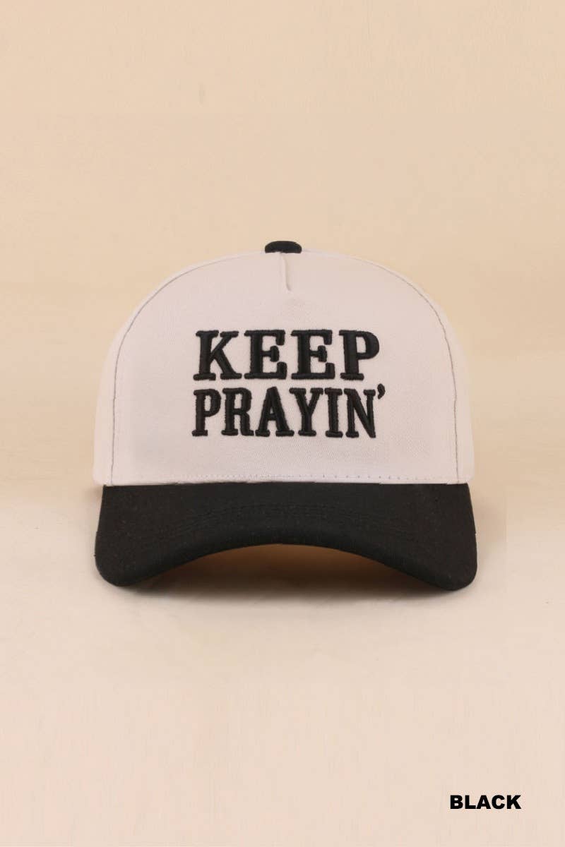 Keep Prayin' Two Tone Snapback Hat - Zenana