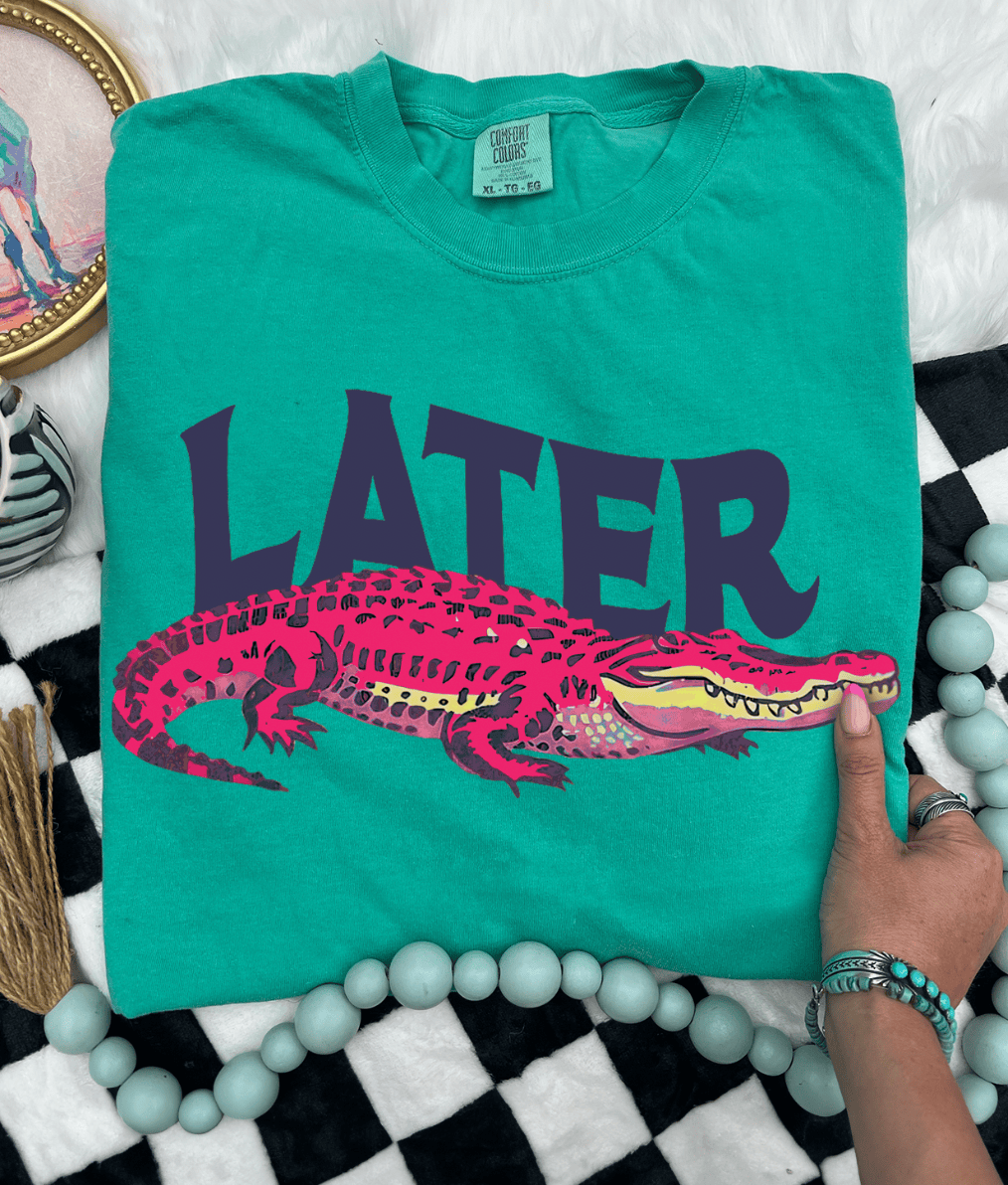 Later Gator - Multiple color options